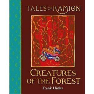 Creatures of the Forest, Paperback - Frank Hinks imagine