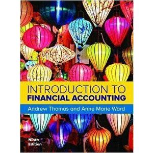 Introduction to Financial Accounting, 9e, Paperback - Anne Marie Ward imagine