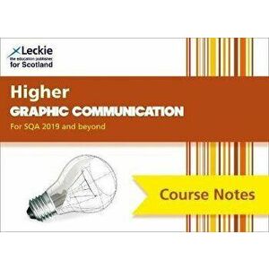Higher Graphic Communication Course Notes (second edition). Revise for Sqa Exams, Paperback - Barry Forbes imagine
