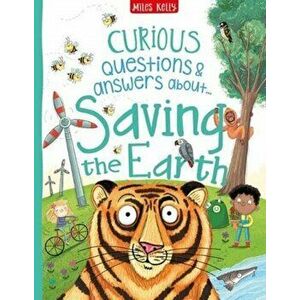 Curious Questions & Answers about Saving the Earth, Hardback - Camilla de la Bedoyere imagine