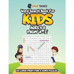 Word Search Book For Kids Ages 4 - 8 From 'A - Z', Paperback - Brain Trainer imagine