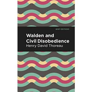 Walden and Civil Disobedience, Paperback imagine