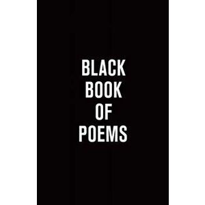 Black Book of Poems, Paperback - Vincent Hunanyan imagine