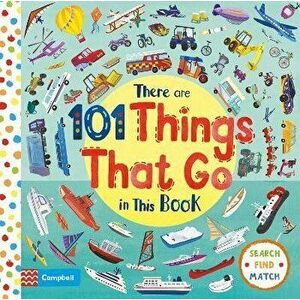 There Are 101 Things That Go In This Book, Board book - Campbell Books imagine