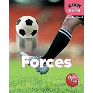 Foxton Primary Science: Forces (Upper KS2 Science), Paperback - Nichola Tyrrell imagine