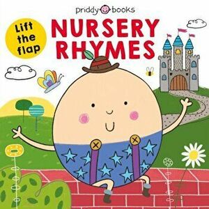 Lift the Flap: Nursery Rhymes, Hardcover - Roger Priddy imagine