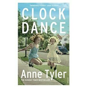Clock Dance, Paperback - Anne Tyler imagine