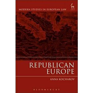 Republican Europe, Paperback - Anna Kocharov imagine