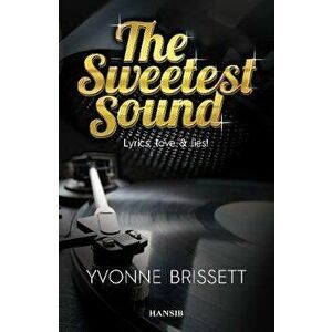Sweetest Sound, Paperback - Yvonne Brissett imagine