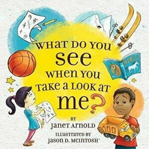 What do you see when you take a look at me?, Paperback - Janet Arnold imagine