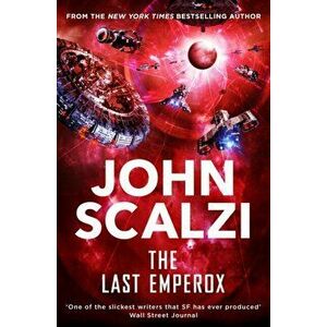 Last Emperox, Paperback - John Scalzi imagine