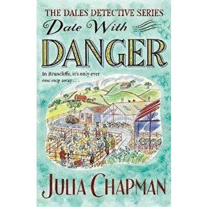 Date with Danger, Paperback - Julia Chapman imagine