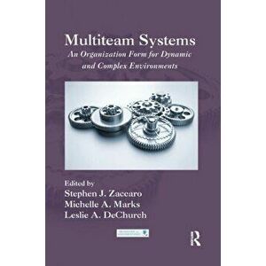 Multiteam Systems. An Organization Form for Dynamic and Complex Environments, Paperback - *** imagine