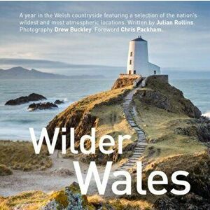 Wilder Wales Compact Edition, Hardback - Julian Rollins imagine