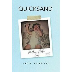 Quicksand, Paperback - Jake Fraczek imagine