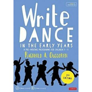 Write Dance in the Early Years. A Pre-Writing Programme for Children 3 to 5, Paperback - Ragnhild Oussoren imagine