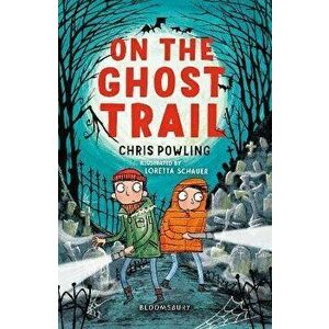 On the Ghost Trail: A Bloomsbury Reader, Paperback - Chris Powling imagine