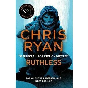 Special Forces Cadets 4: Ruthless, Paperback - Chris Ryan imagine