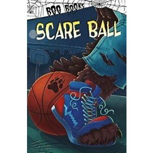 Scare Ball, Paperback - Benjamin Bird imagine