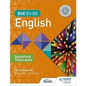 BGE S1-S3 English: Second and Third Levels, Paperback - Rachel Alexander imagine