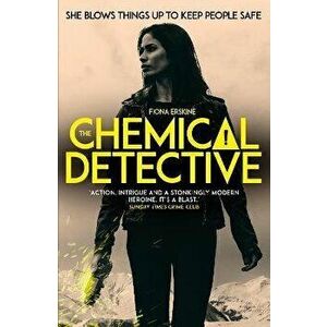 Chemical Detective, Paperback - Fiona Erskine imagine