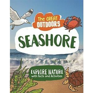 Great Outdoors: The Seashore, Hardback - Lisa Regan imagine