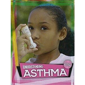 Understanding Asthma, Paperback - Holly Duhig imagine