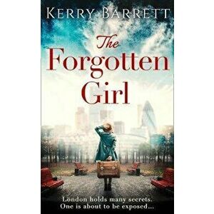 Forgotten Girl, Paperback - Kerry Barrett imagine