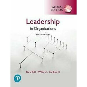 Leadership in Organizations, Global Edition, Paperback - Gary Yukl imagine