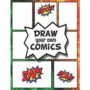 DRAW your own COMICS: Create your own Comics and Cartoons, Paperback - Pink Hippo Publishing imagine