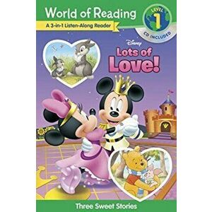Disney Lots of Love!: A 3-In-1 Listen Along Reader: 3 Sweet Stories [With CD], Paperback - Disney Book Group imagine