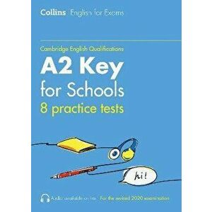 Practice Tests for A2 Key for Schools (KET), Paperback - Patrick McMahon imagine