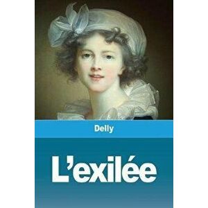 L'exile, Paperback - Delly imagine
