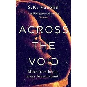 Across the Void, Paperback - S.K. Vaughn imagine