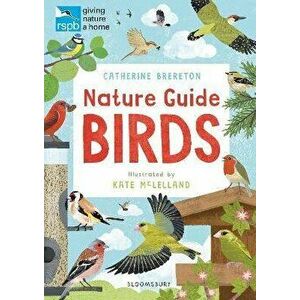 RSPB Nature Guide: Birds, Paperback - Catherine Brereton imagine