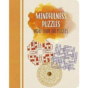 Mindfulness Puzzles. More than 100 puzzles, Paperback - Eric Saunders imagine