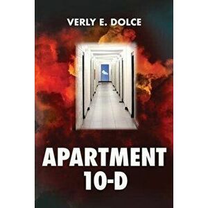 Apartment 10-D, Paperback - Verly E. Dolce imagine