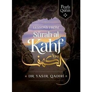 Lessons from Surah al-Kahf, Hardback - Yasir Qadhi imagine