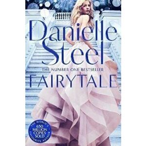 Fairytale, Paperback - Danielle Steel imagine