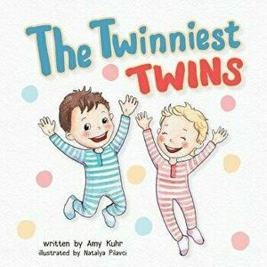 The Twinniest Twins, Paperback - Amy Kuhr imagine