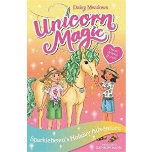 Unicorn Magic: Sparklebeam's Holiday Adventure. Special 2, Paperback - Daisy Meadows imagine