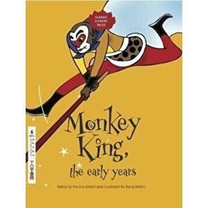 Monkey King. the Early Years, Paperback - Francis Gerard imagine