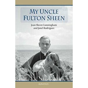 My Uncle Fulton Sheen, Paperback - Janel Rodriguez imagine