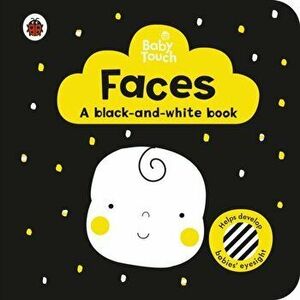 Baby Touch: Faces: a black-and white-book, Board book - *** imagine