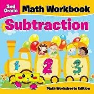 2nd Grade Math Workbook: Subtraction Math Worksheets Edition, Paperback - Baby Professor imagine