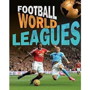 Football World: Leagues, Paperback - James Nixon imagine