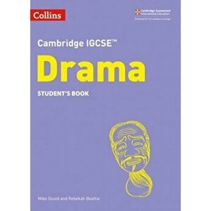 Cambridge IGCSE (TM) Drama Student's Book, Paperback - Rebekah Beattie imagine