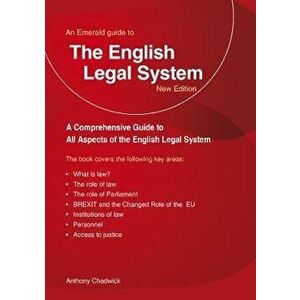 Guide To The English Legal System. An Emerald Guide, Paperback - Anthony Chadwick imagine