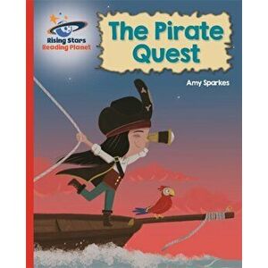 Reading Planet - The Pirate Quest - Red B: Galaxy, Paperback - Amy Sparkes imagine
