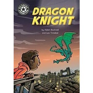 Reading Champion: Dragon Knight. Independent Reading 17, Paperback - Adam Bushnell imagine